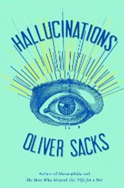 Hallucinations by Oliver Sacks